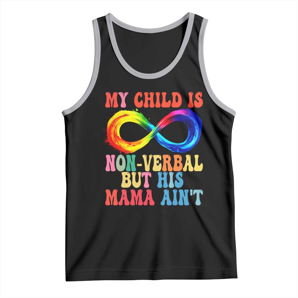 Autism Mom Tank Top My Child May Be Non verbal But His Mama Ain't Autism TS02 Black Athletic Heather Print Your Wear