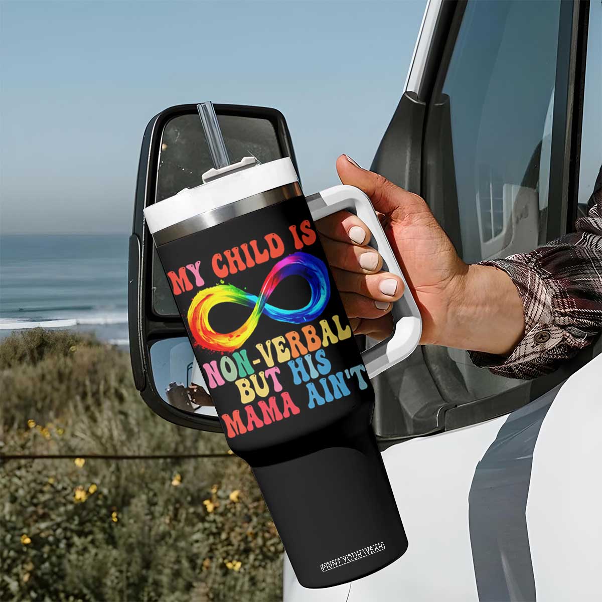 Autism Mom Tumbler With Handle My Child May Be Non verbal But His Mama Ain't Autism TS02 Print Your Wear
