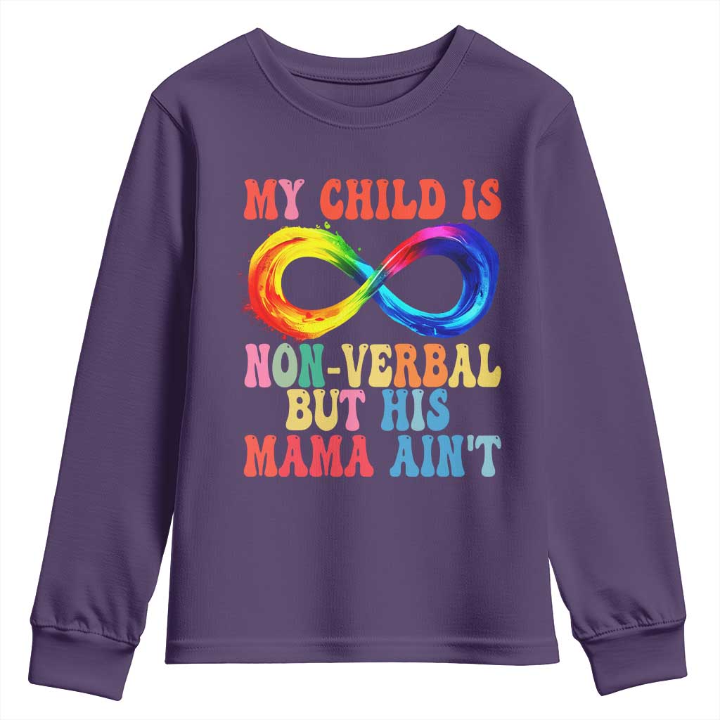 Autism Mom Youth Sweatshirt My Child May Be Non verbal But His Mama Ain't Autism TS02 Purple Print Your Wear