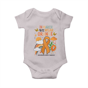 Developmental Disability Awareness Baby Onesie In March We Wear Orange TS02 Ice Gray Print Your Wear