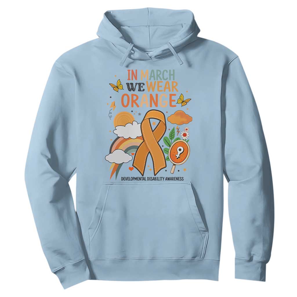 Developmental Disability Awareness Hoodie In March We Wear Orange TS02 Light Blue Print Your Wear