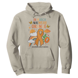 Developmental Disability Awareness Hoodie In March We Wear Orange TS02 Sand Print Your Wear