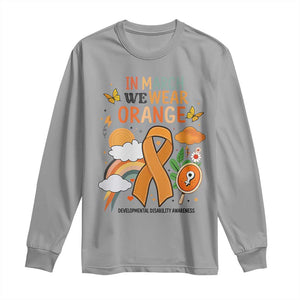 Developmental Disability Awareness Long Sleeve Shirt In March We Wear Orange TS02 Sport Gray Print Your Wear