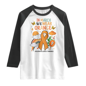 Developmental Disability Awareness Raglan Shirt In March We Wear Orange TS02 White Black Print Your Wear
