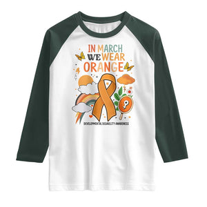 Developmental Disability Awareness Raglan Shirt In March We Wear Orange TS02 White Dark Forest Green Print Your Wear