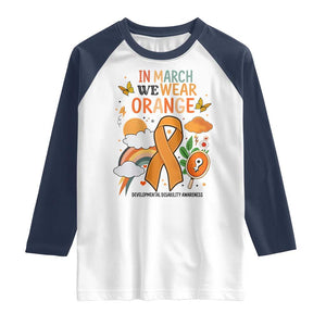 Developmental Disability Awareness Raglan Shirt In March We Wear Orange TS02 White Navy Print Your Wear