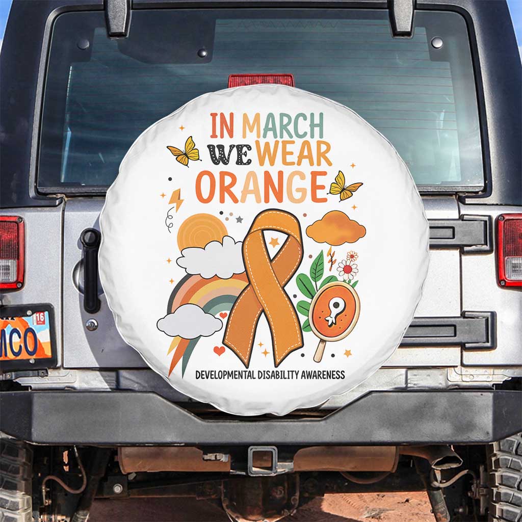 Developmental Disability Awareness Spare Tire Cover In March We Wear Orange TS02 No hole White Print Your Wear