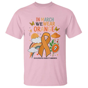 Developmental Disability Awareness T Shirt In March We Wear Orange TS02 Light Pink Print Your Wear