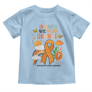 Developmental Disability Awareness Toddler T Shirt In March We Wear Orange TS02 Light Blue Print Your Wear