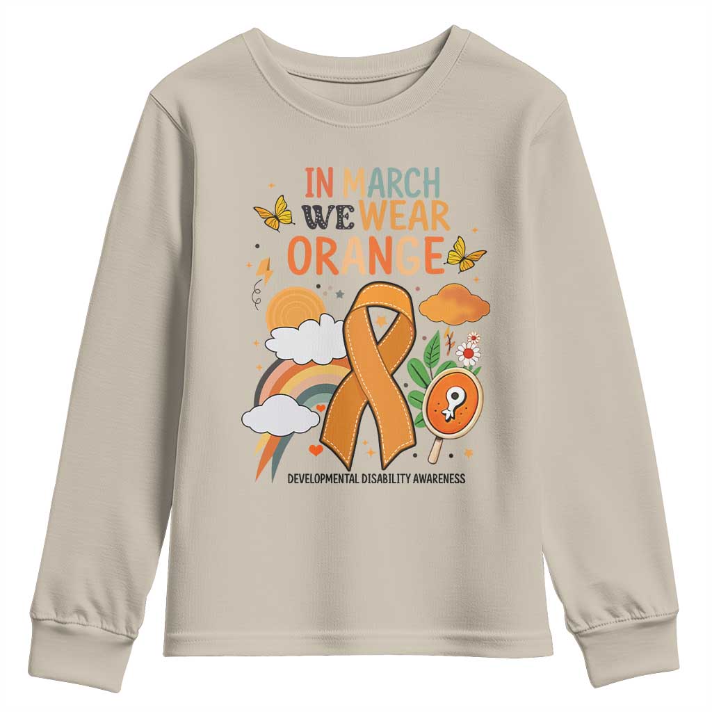 Developmental Disability Awareness Youth Sweatshirt In March We Wear Orange TS02 Sand Print Your Wear