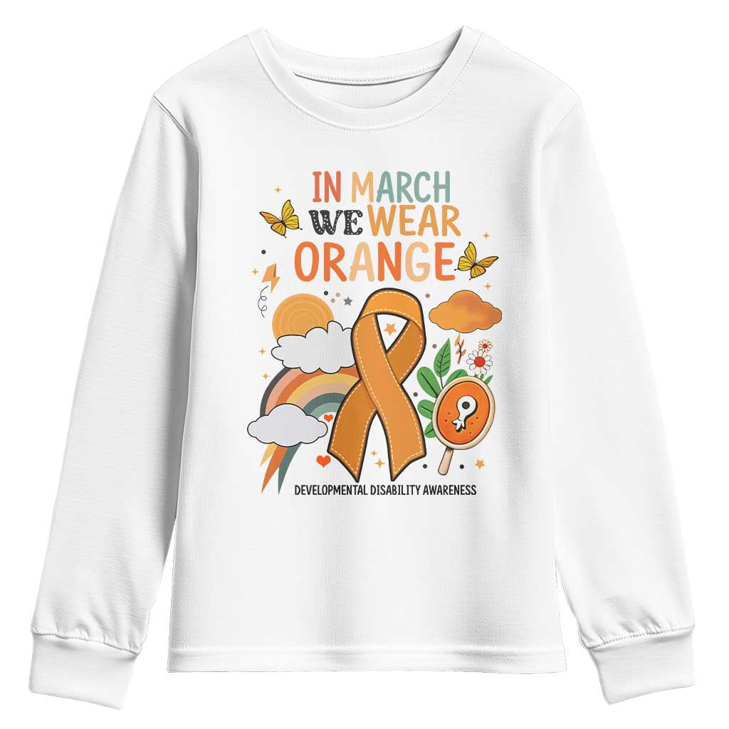 Developmental Disability Awareness Youth Sweatshirt In March We Wear Orange TS02 White Print Your Wear