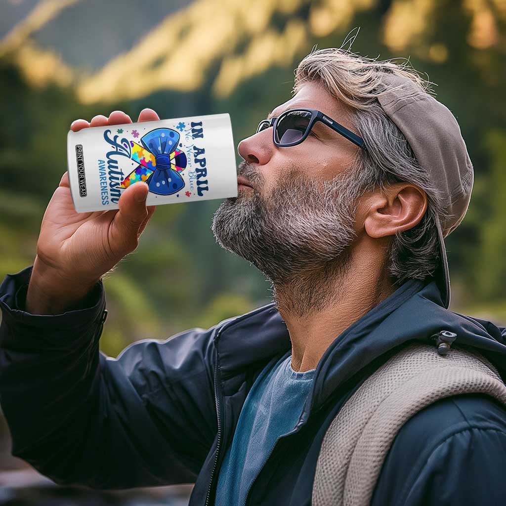 Autism Awareness 4 in 1 Can Cooler Tumbler In April We Wear Blue Puzzle Ribbon Coquette Bow TS02 Print Your Wear