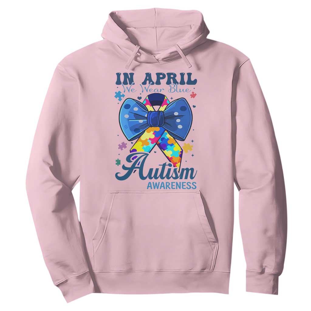 Autism Awareness Hoodie In April We Wear Blue Puzzle Ribbon Coquette Bow TS02 Light Pink Print Your Wear