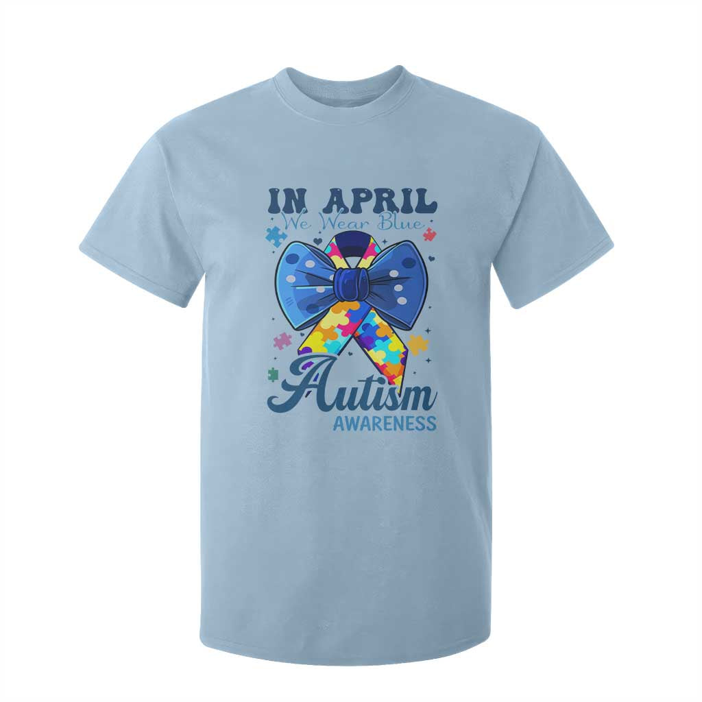 Autism Awareness T Shirt For Kid In April We Wear Blue Puzzle Ribbon Coquette Bow TS02 Light Blue Print Your Wear