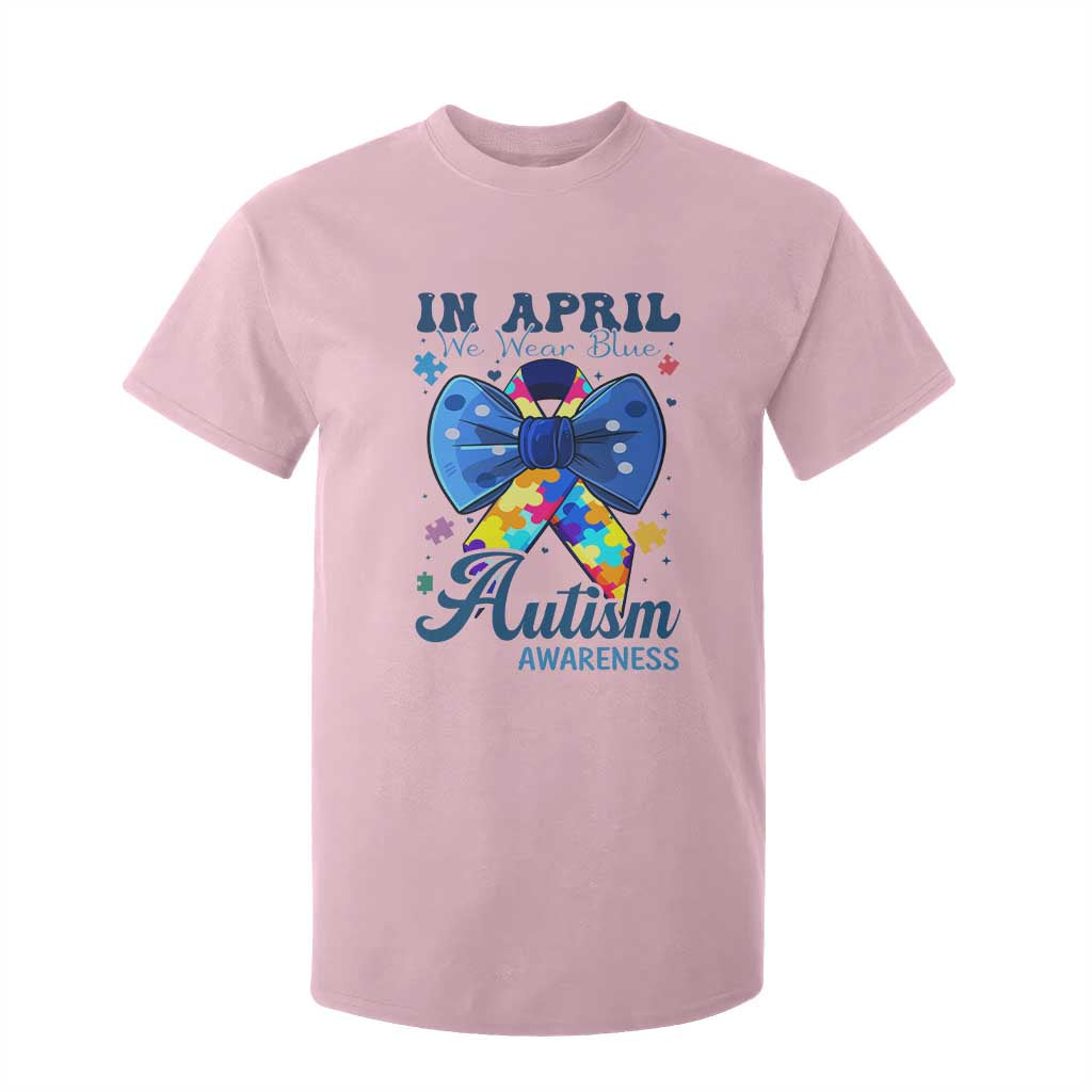 Autism Awareness T Shirt For Kid In April We Wear Blue Puzzle Ribbon Coquette Bow TS02 Light Pink Print Your Wear