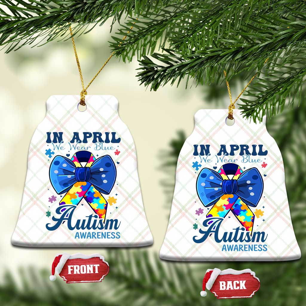 Autism Awareness Ceramic Ornament In April We Wear Blue Puzzle Ribbon Coquette Bow TS02 Print Your Wear