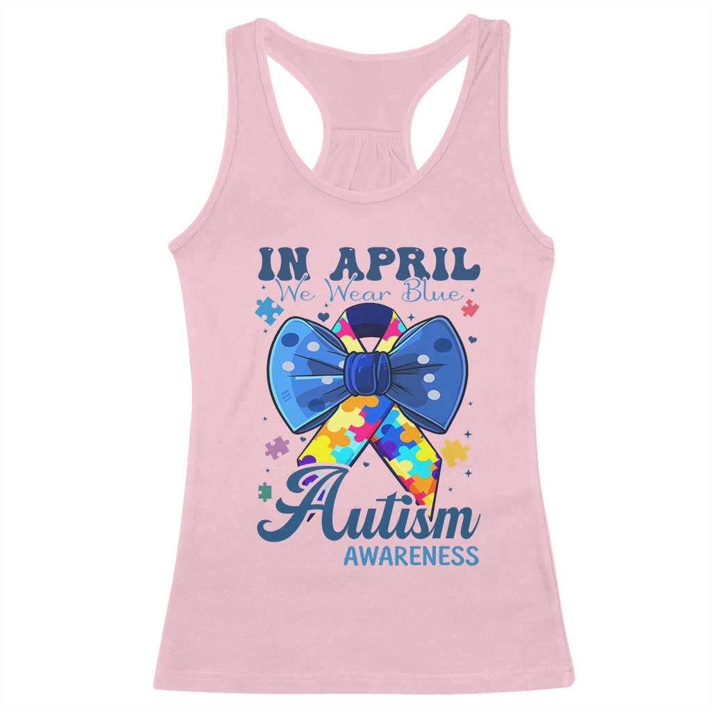 Autism Awareness Racerback Tank Top In April We Wear Blue Puzzle Ribbon Coquette Bow TS02 Light Pink Print Your Wear