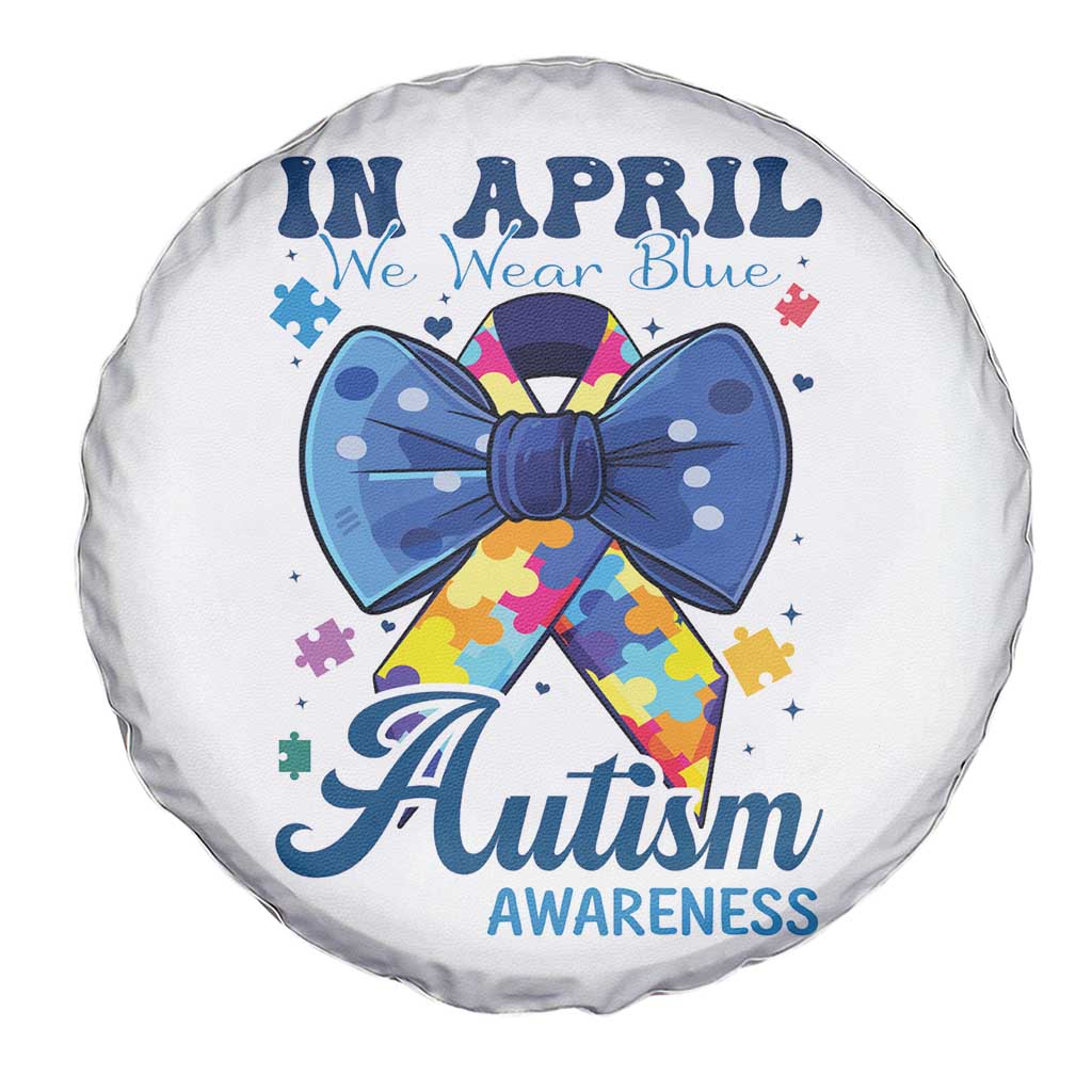 Autism Awareness Spare Tire Cover In April We Wear Blue Puzzle Ribbon Coquette Bow TS02 Print Your Wear