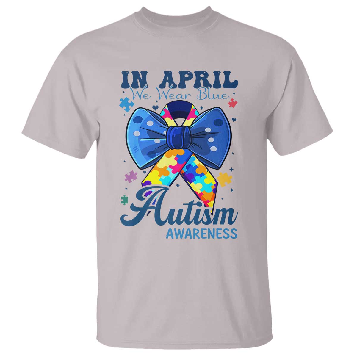 Autism Awareness T Shirt In April We Wear Blue Puzzle Ribbon Coquette Bow TS02 Ice Gray Print Your Wear