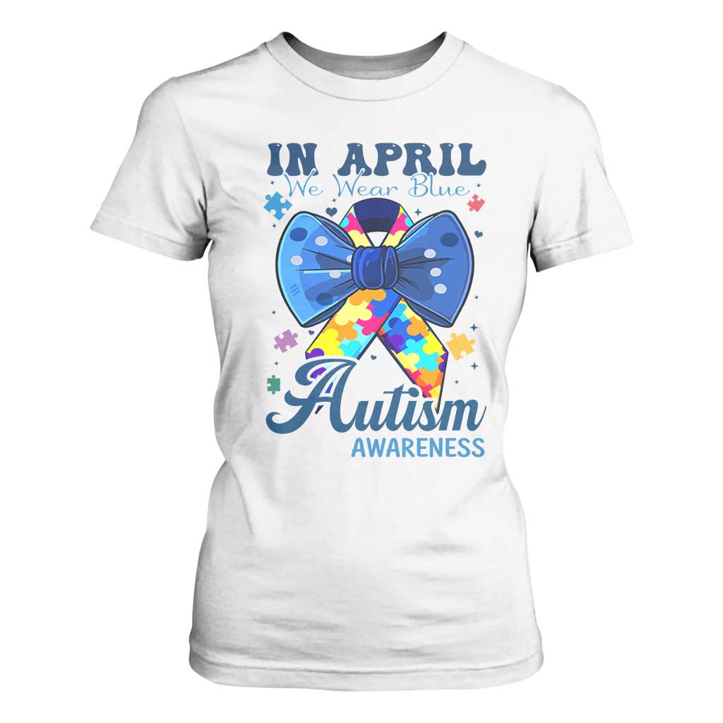 Autism Awareness T Shirt For Women In April We Wear Blue Puzzle Ribbon Coquette Bow TS02 White Print Your Wear