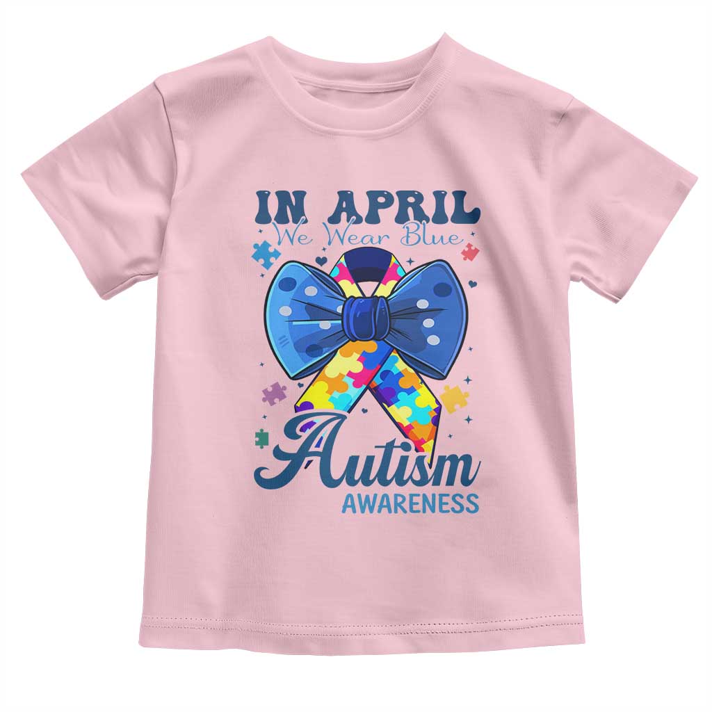 Autism Awareness Toddler T Shirt In April We Wear Blue Puzzle Ribbon Coquette Bow TS02 Light Pink Print Your Wear