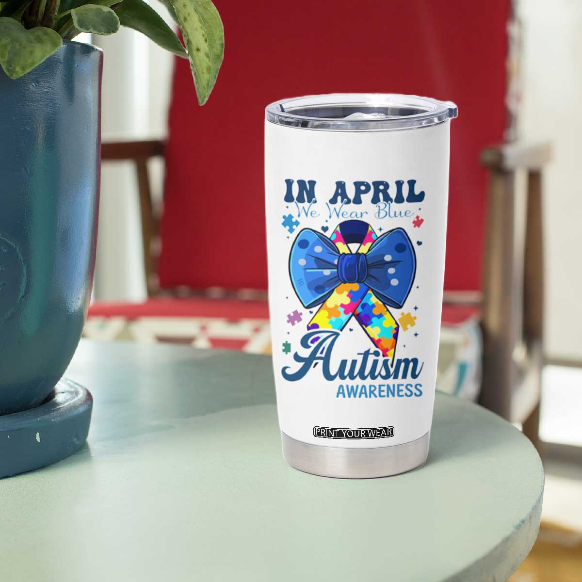 Autism Awareness Tumbler Cup In April We Wear Blue Puzzle Ribbon Coquette Bow TS02 Print Your Wear