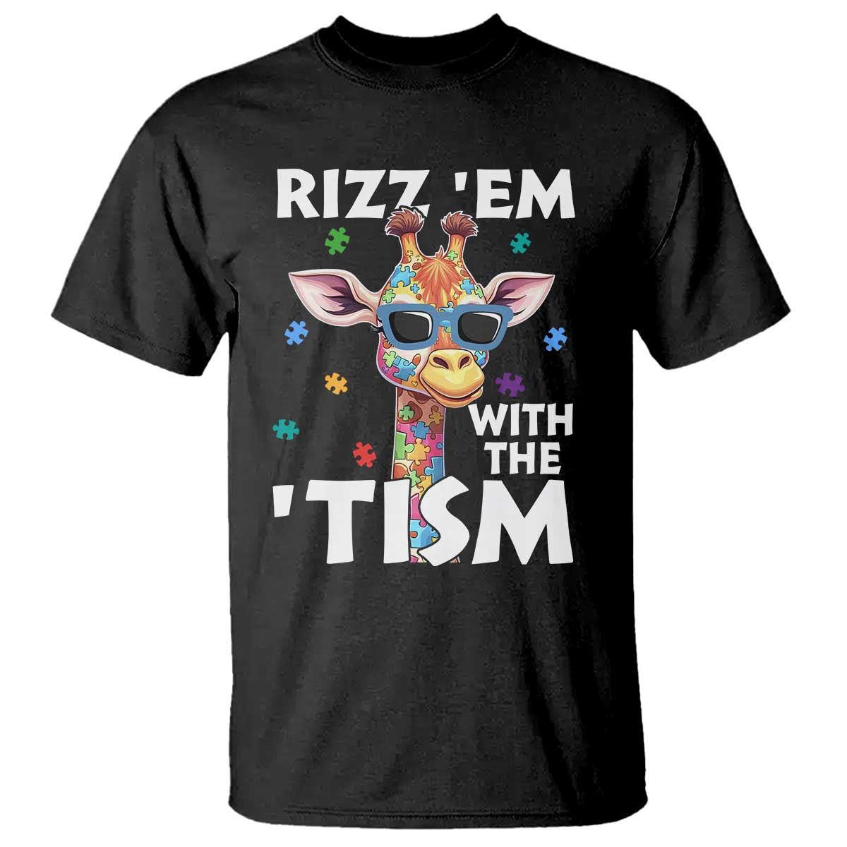 Funny Autism Giraffe T Shirt Rizz Em With The Tism TS02 Black Print Your Wear