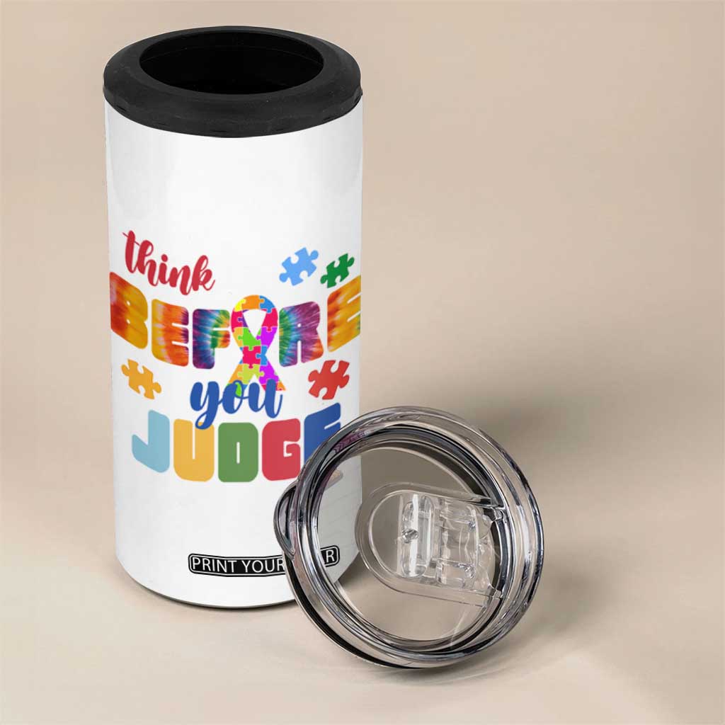 Autism Awareness 4 in 1 Can Cooler Tumbler Think Before You Judge Autistic Support TS02 Print Your Wear