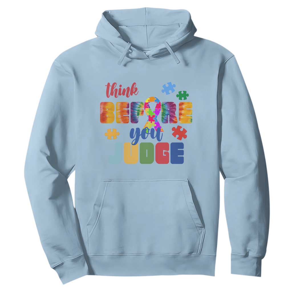 Autism Awareness Hoodie Think Before You Judge Autistic Support TS02 Light Blue Print Your Wear
