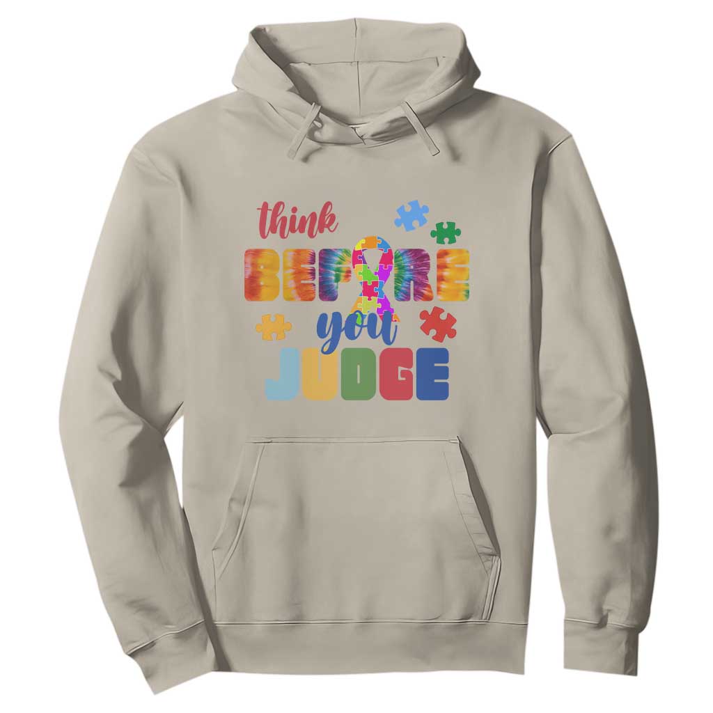 Autism Awareness Hoodie Think Before You Judge Autistic Support TS02 Sand Print Your Wear