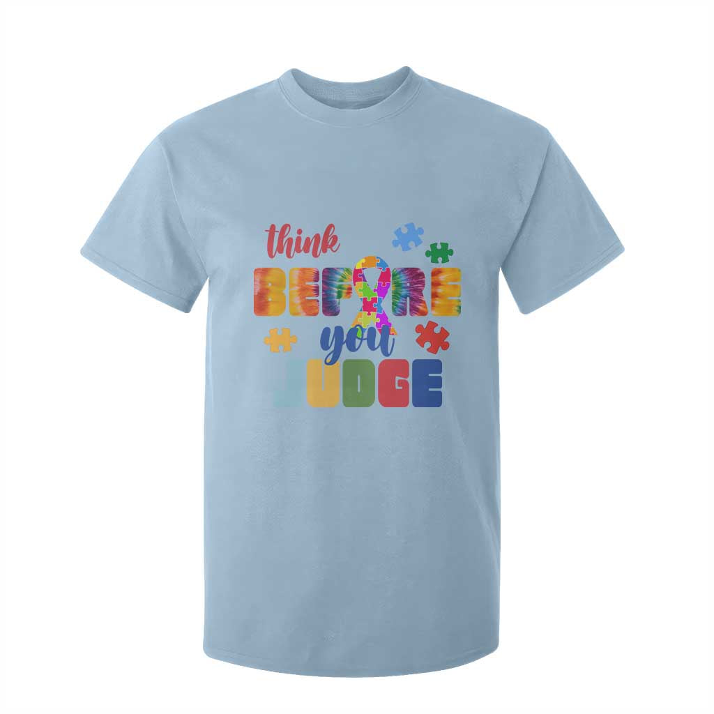 Autism Awareness T Shirt For Kid Think Before You Judge Autistic Support TS02 Light Blue Print Your Wear