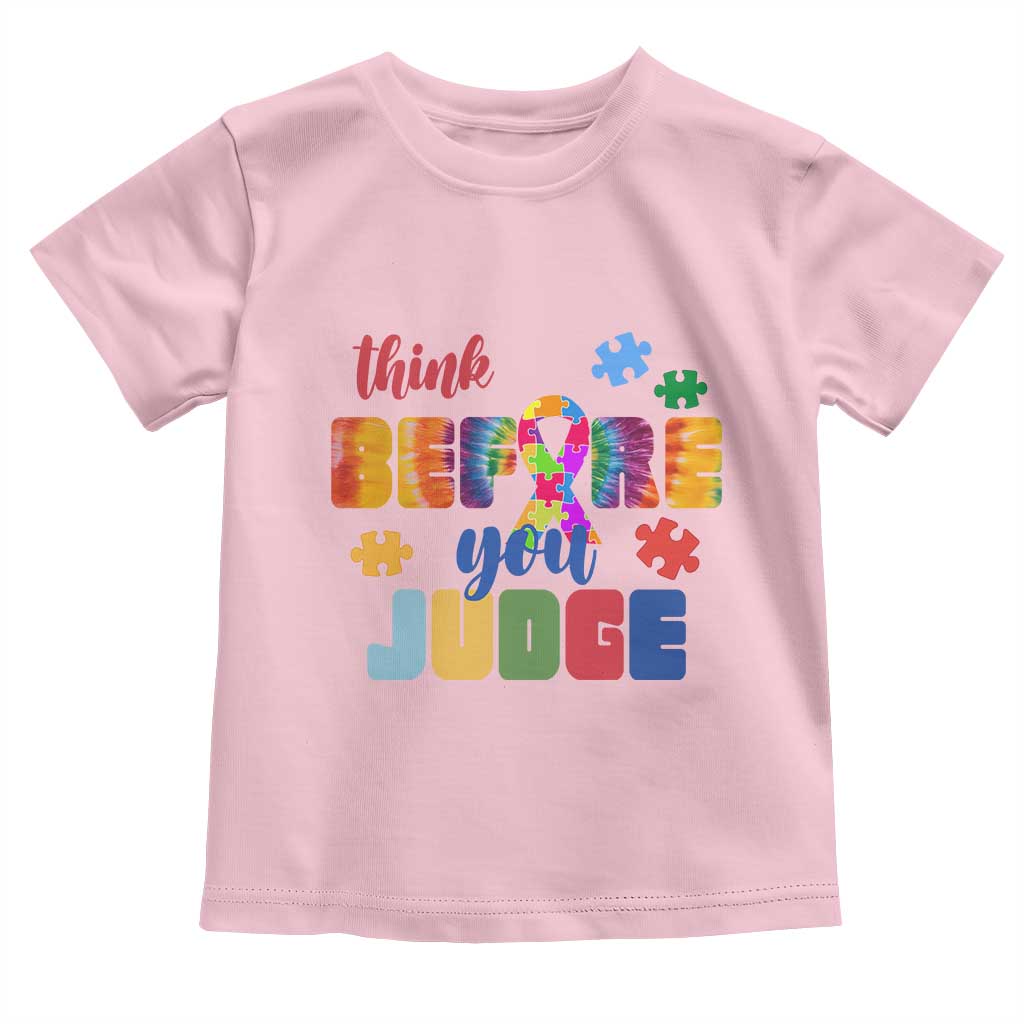 Autism Awareness Toddler T Shirt Think Before You Judge Autistic Support TS02 Light Pink Print Your Wear