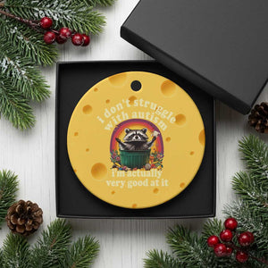 Funny Autistic Raccoon Meme Ceramic Ornament I Don't Struggle With Autism TS02 1pc Yellow Cheese Print Your Wear