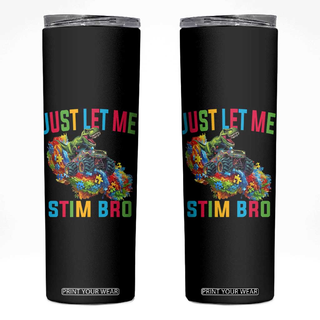 Autistic Dino Rex Driving Monster Truck Skinny Tumbler Autism Is My Superpower TS02 Black Print Your Wear
