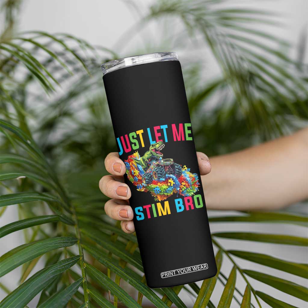 Autistic Dino Rex Driving Monster Truck Skinny Tumbler Autism Is My Superpower TS02 Print Your Wear