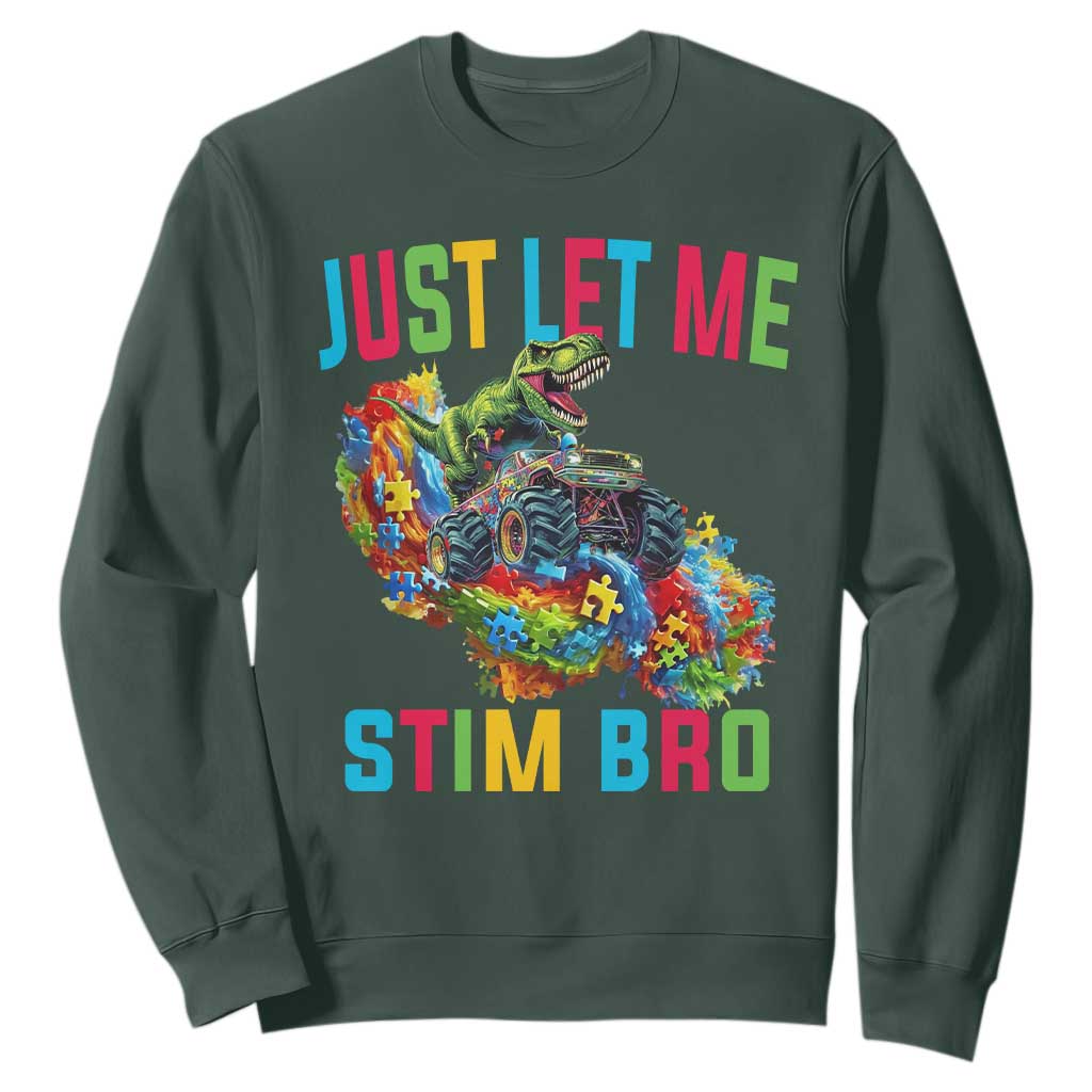 Autistic Dino Rex Driving Monster Truck Sweatshirt Autism Is My Superpower TS02 Dark Forest Green Print Your Wear