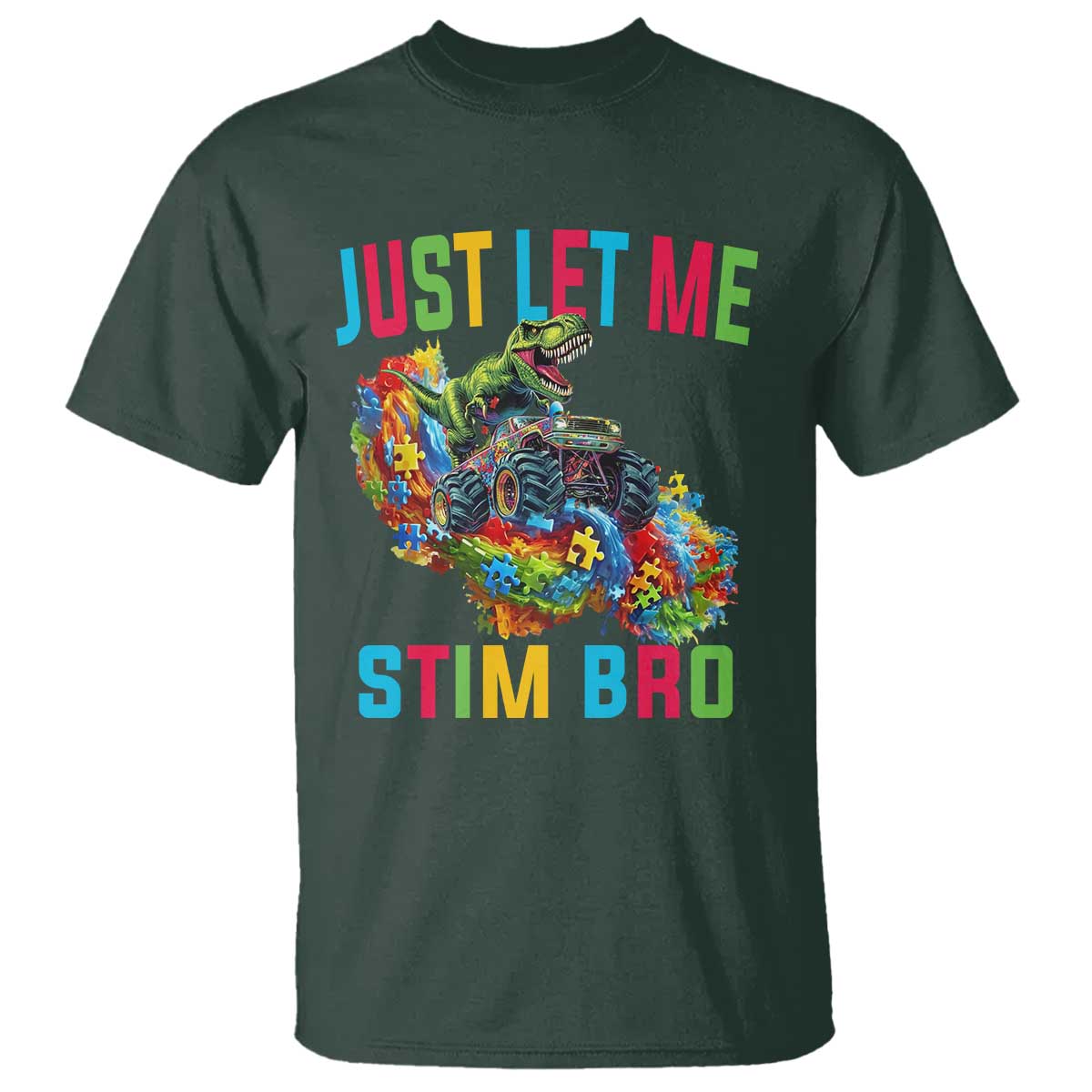Autistic Dino Rex Driving Monster Truck T Shirt Autism Is My Superpower TS02 Dark Forest Green Print Your Wear