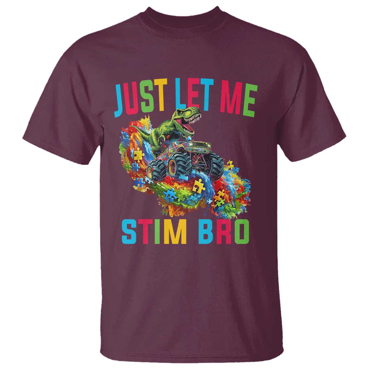 Autistic Dino Rex Driving Monster Truck T Shirt Autism Is My Superpower TS02 Maroon Print Your Wear