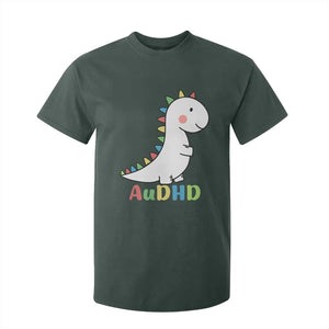 Cute Dinosaur AuDHD T Shirt For Kid ADHD Awareness TS02 Dark Forest Green Print Your Wear