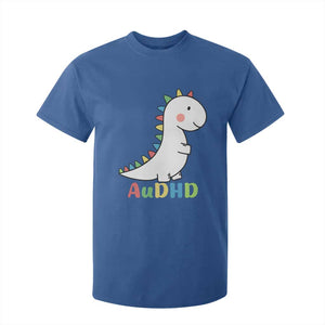 Cute Dinosaur AuDHD T Shirt For Kid ADHD Awareness TS02 Royal Blue Print Your Wear