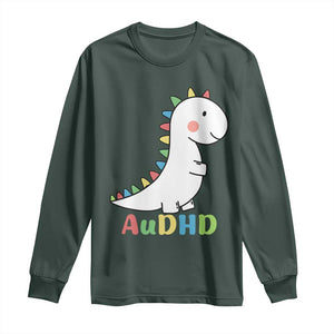 Cute Dinosaur AuDHD Long Sleeve Shirt ADHD Awareness TS02 Dark Forest Green Print Your Wear