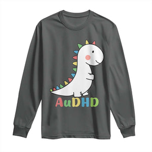 Cute Dinosaur AuDHD Long Sleeve Shirt ADHD Awareness TS02 Dark Heather Print Your Wear