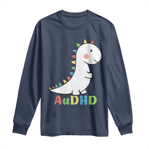 Cute Dinosaur AuDHD Long Sleeve Shirt ADHD Awareness TS02 Navy Print Your Wear