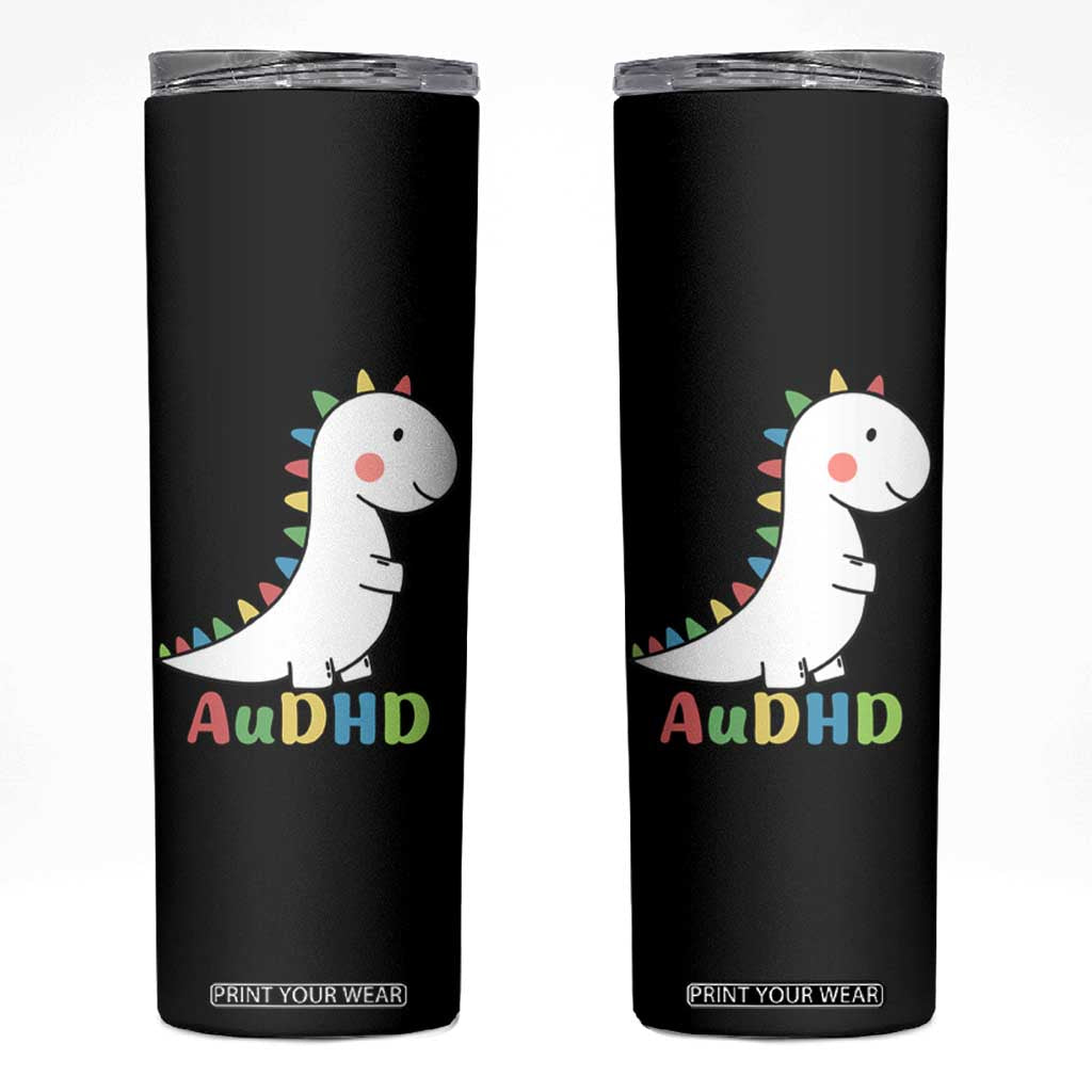 Cute Dinosaur AuDHD Skinny Tumbler ADHD Awareness TS02 Black Print Your Wear