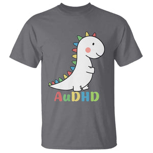 Cute Dinosaur AuDHD T Shirt ADHD Awareness TS02 Charcoal Print Your Wear