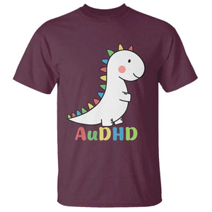 Cute Dinosaur AuDHD T Shirt ADHD Awareness TS02 Maroon Print Your Wear