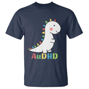 Cute Dinosaur AuDHD T Shirt ADHD Awareness TS02 Navy Print Your Wear
