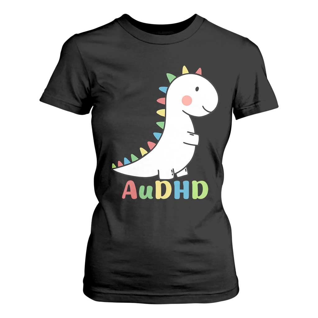 Cute Dinosaur AuDHD T Shirt For Women ADHD Awareness TS02 Black Print Your Wear
