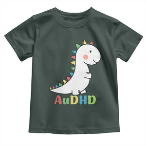 Cute Dinosaur AuDHD Toddler T Shirt ADHD Awareness TS02 Dark Forest Green Print Your Wear