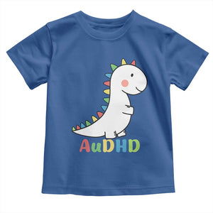 Cute Dinosaur AuDHD Toddler T Shirt ADHD Awareness TS02 Royal Blue Print Your Wear